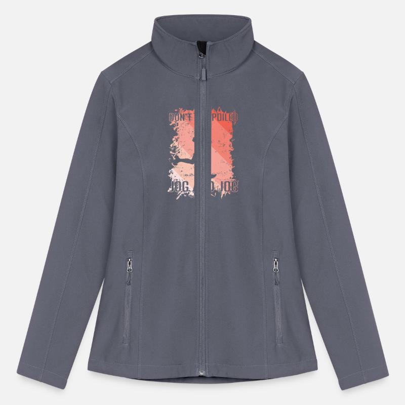 Don't be Spoiled Joging and Jogging