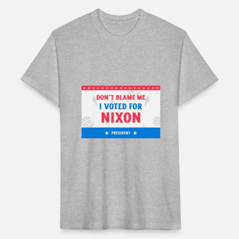 Don't blame me, I voted for Nixon.