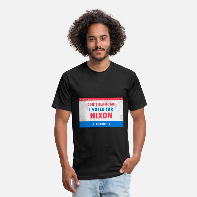 Don't blame me, I voted for Nixon.