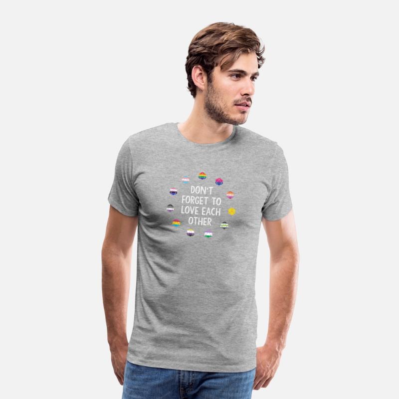 Don't Forget To Love Each Other Apparel LGBT Q+