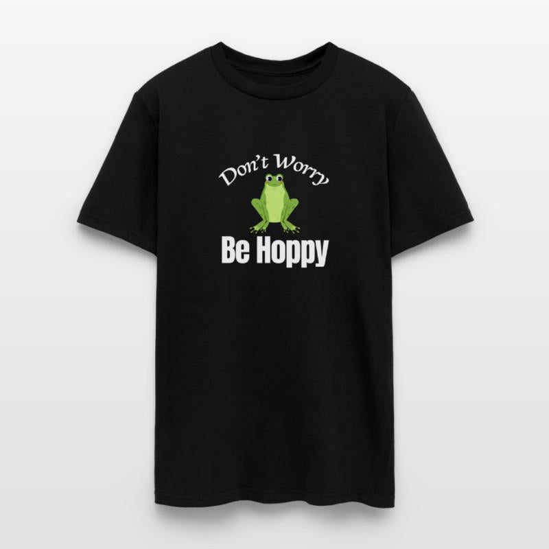 Don't Worry Be Hoppy Funny Frog Lover Axolotl