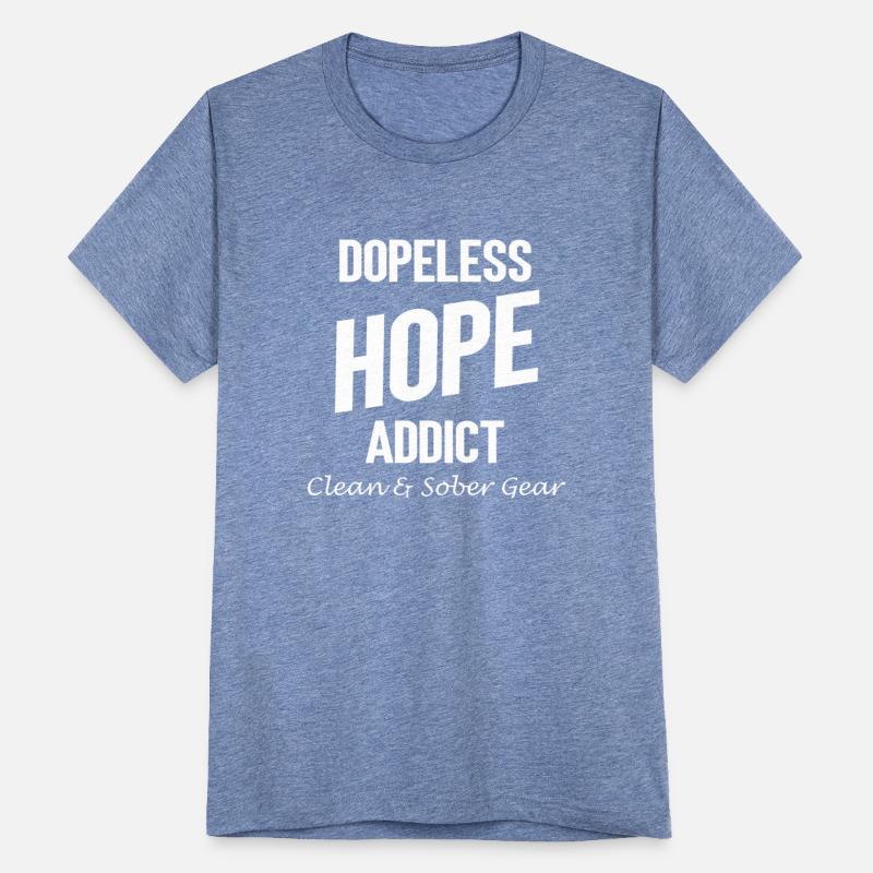 Dopeless Hope Addict Clean & Sober Gear Recovery