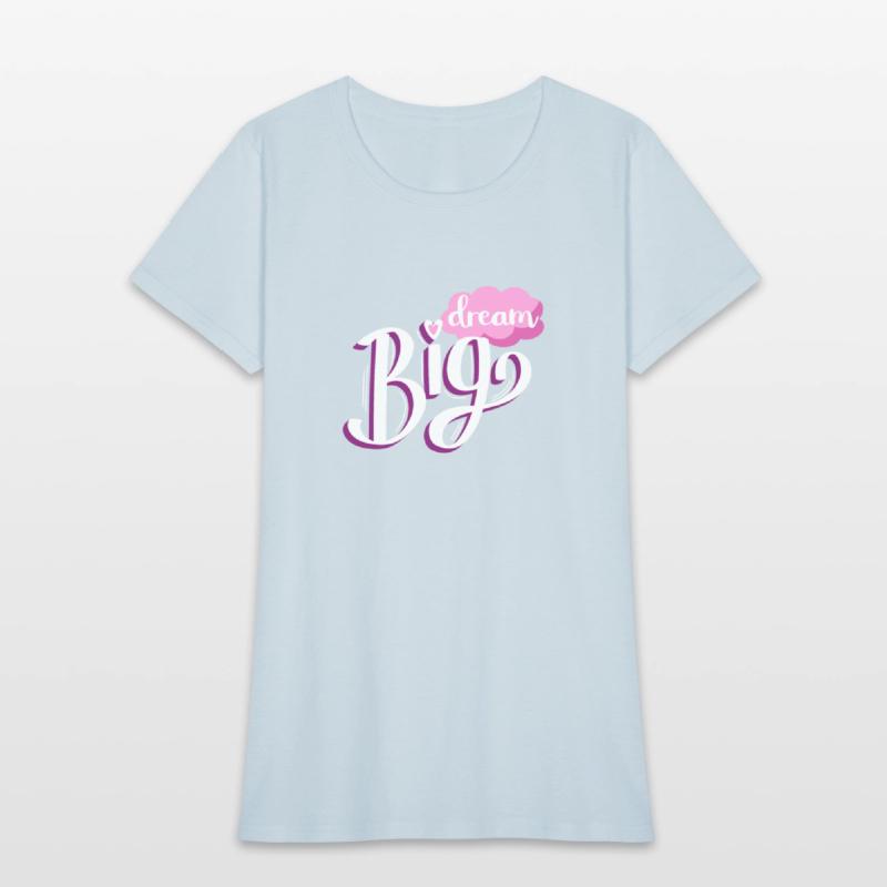 Dream Big