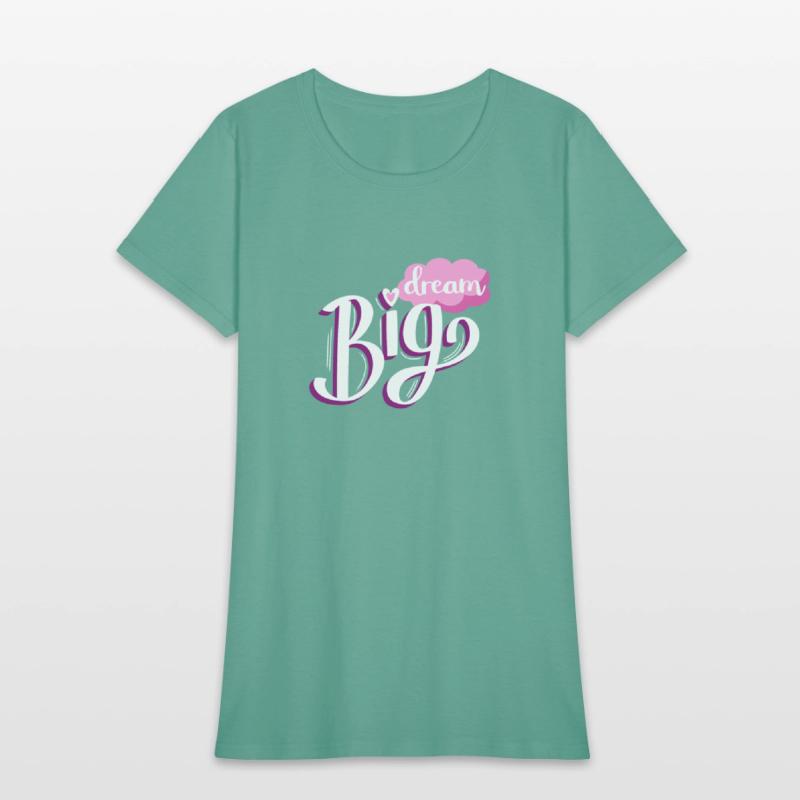 Dream Big