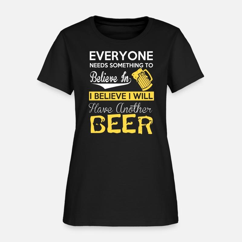 - I believe I will have another Beer