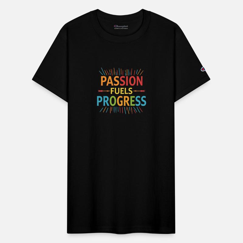 "Passion Fuels Progress"