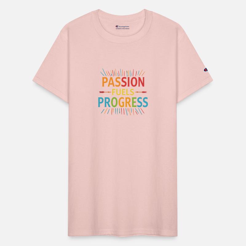 "Passion Fuels Progress"