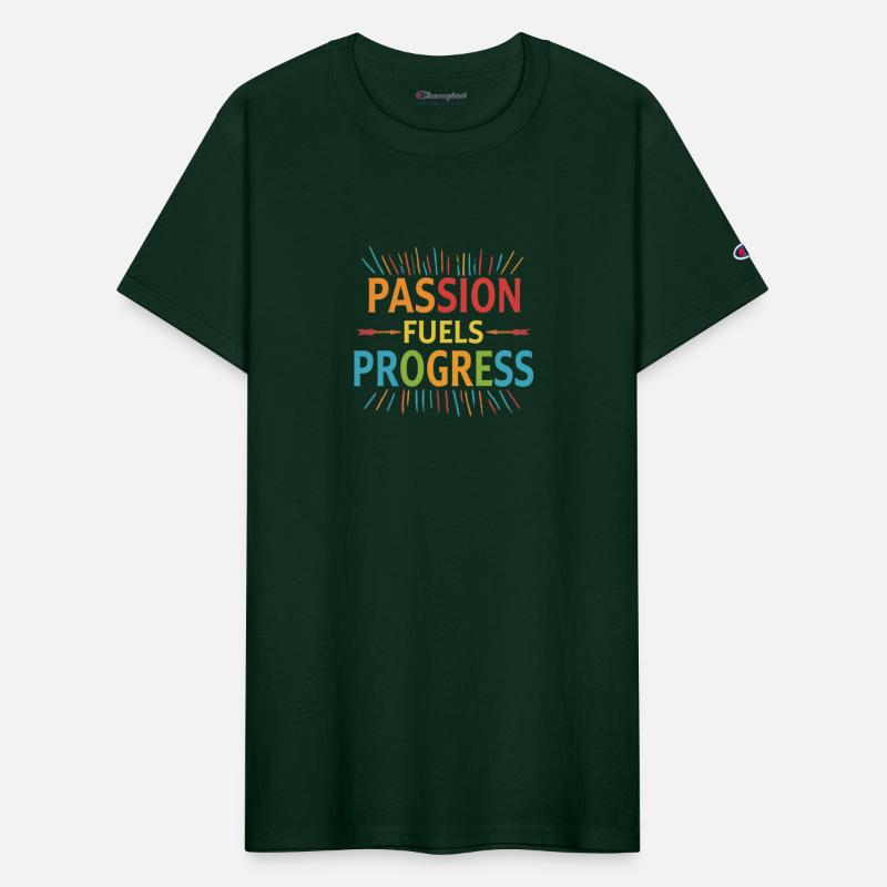 "Passion Fuels Progress"