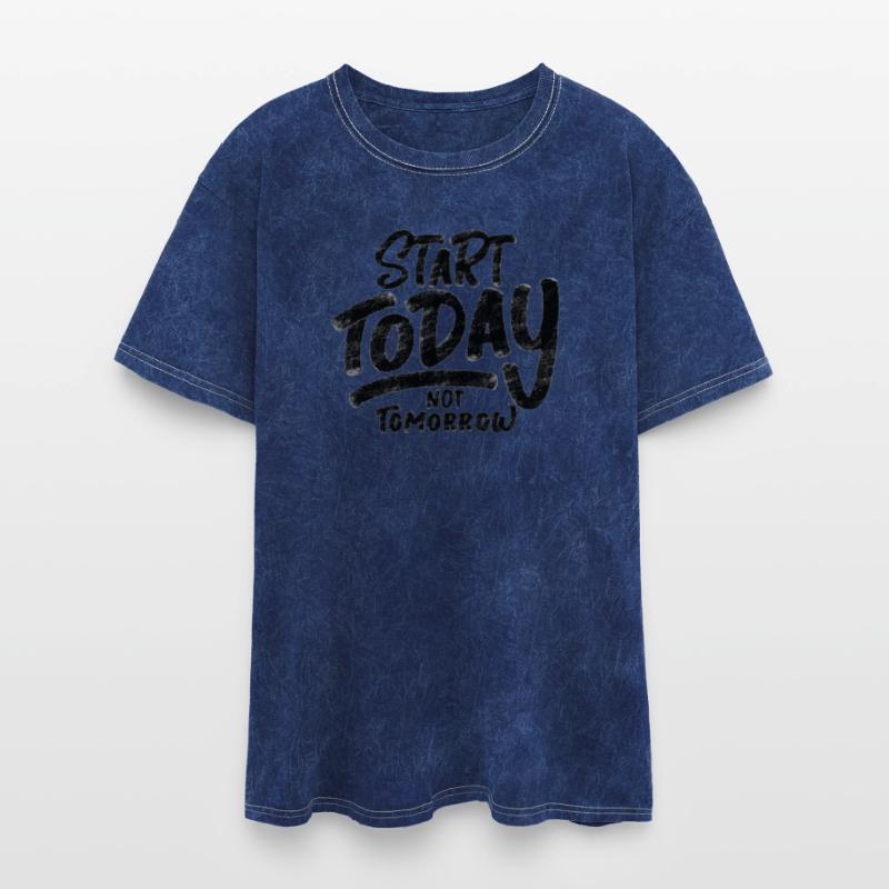 "start-today-not-tomorrow" quote