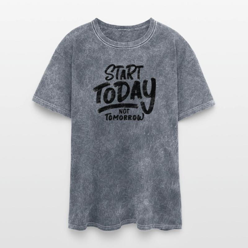 "start-today-not-tomorrow" quote